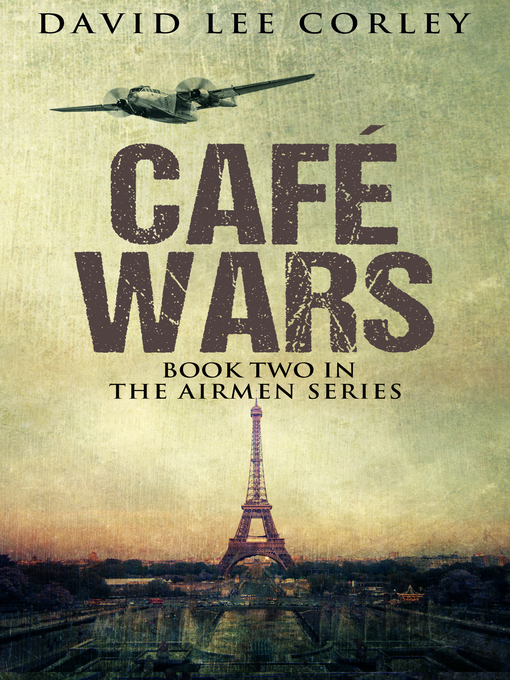 Title details for Café Wars by David Lee Corley - Available